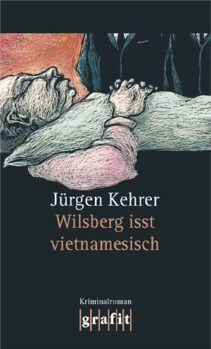 [Wilsberg 13] • Wilsberg isst vietnamesisch